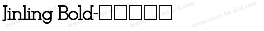 Jinling Bold字体转换